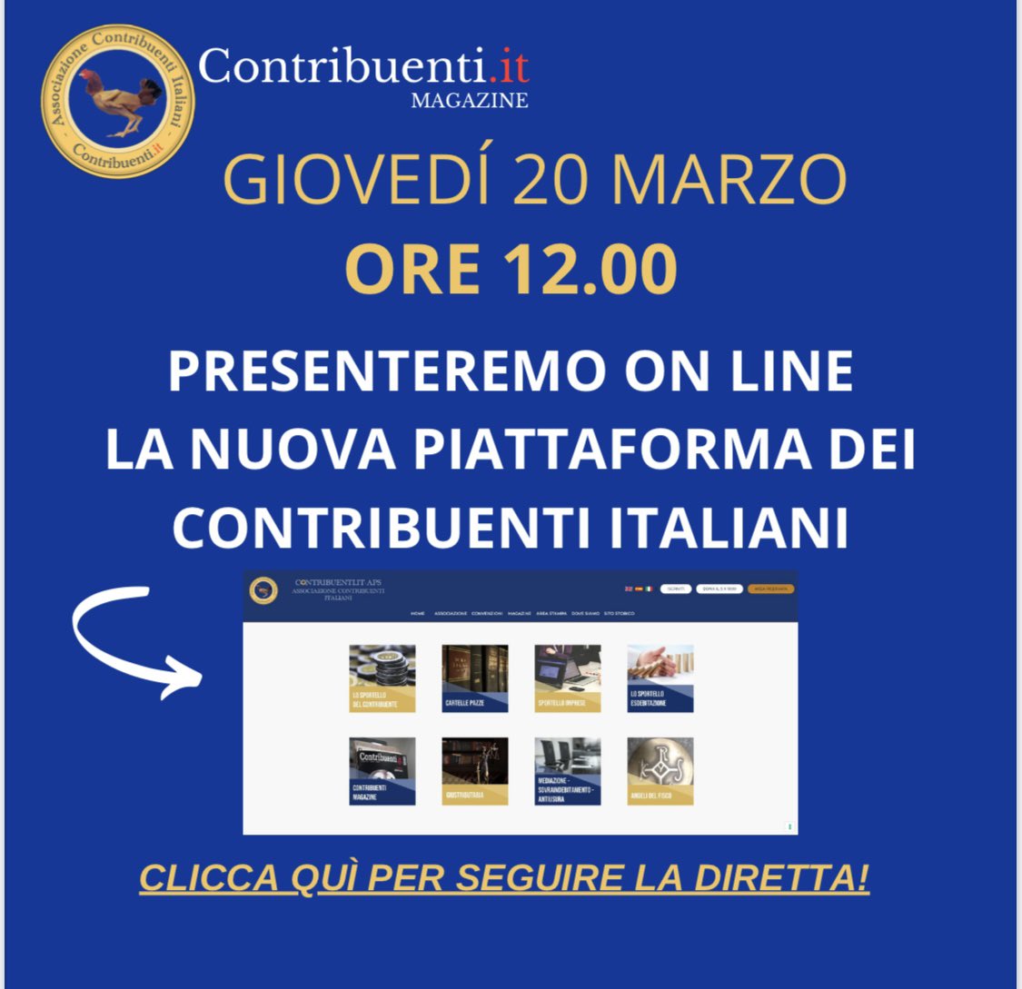 Contribuenti_it's tweet photo. Approfitto per chi interessato alla diretta di presentazione della nuova piattaforma dei Contribuenti Italiani di prenotarvi inoltrando una e-mail a info@contribuenti.it.
Grazie per la collaborazione
https://t.co/quIkma8pEu - Aps Associazione Contribuenti Italiani https://t.co/3WB8zgRMQc