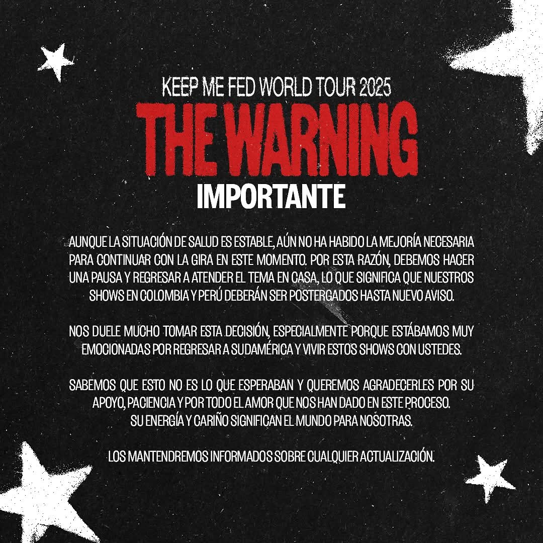 PogotaConcerts's tweet image. #NoticiaEnDesarrollo 

The Warning cancela los shows de Perù y Colombia