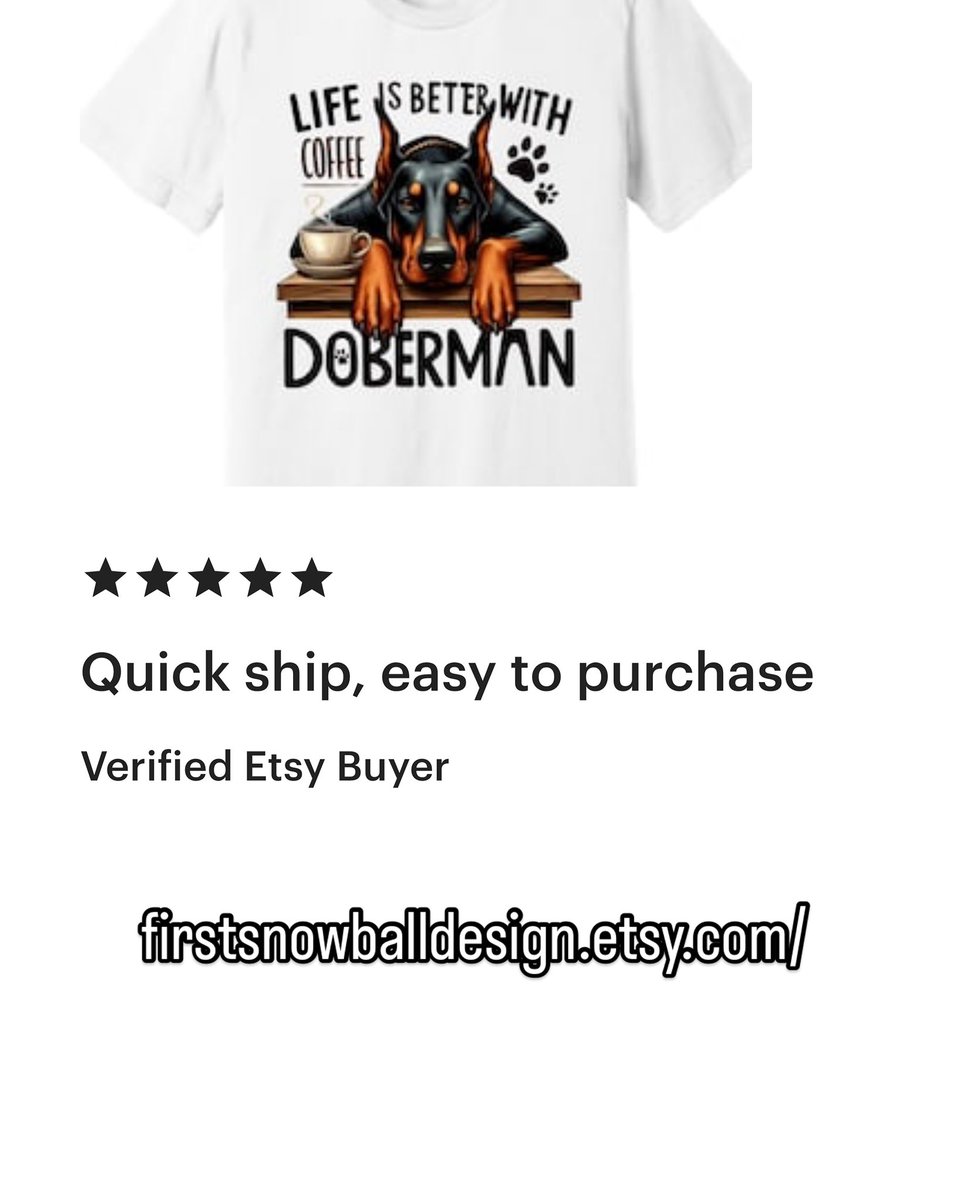FirstSnowball's tweet photo. 🌟 5-Star Vibes Alert! 🌟

We’re thrilled to receive this glowing review for our Coffee &amp; Doberman Lover Tee! ☕🐾

✨ “Quick ship, easy to purchase” ✨ - Verified Etsy Buyer

Your love keeps us motivated to create the best for our awesome customers! ❤️ https://t.co/S1aOEH6Ndy