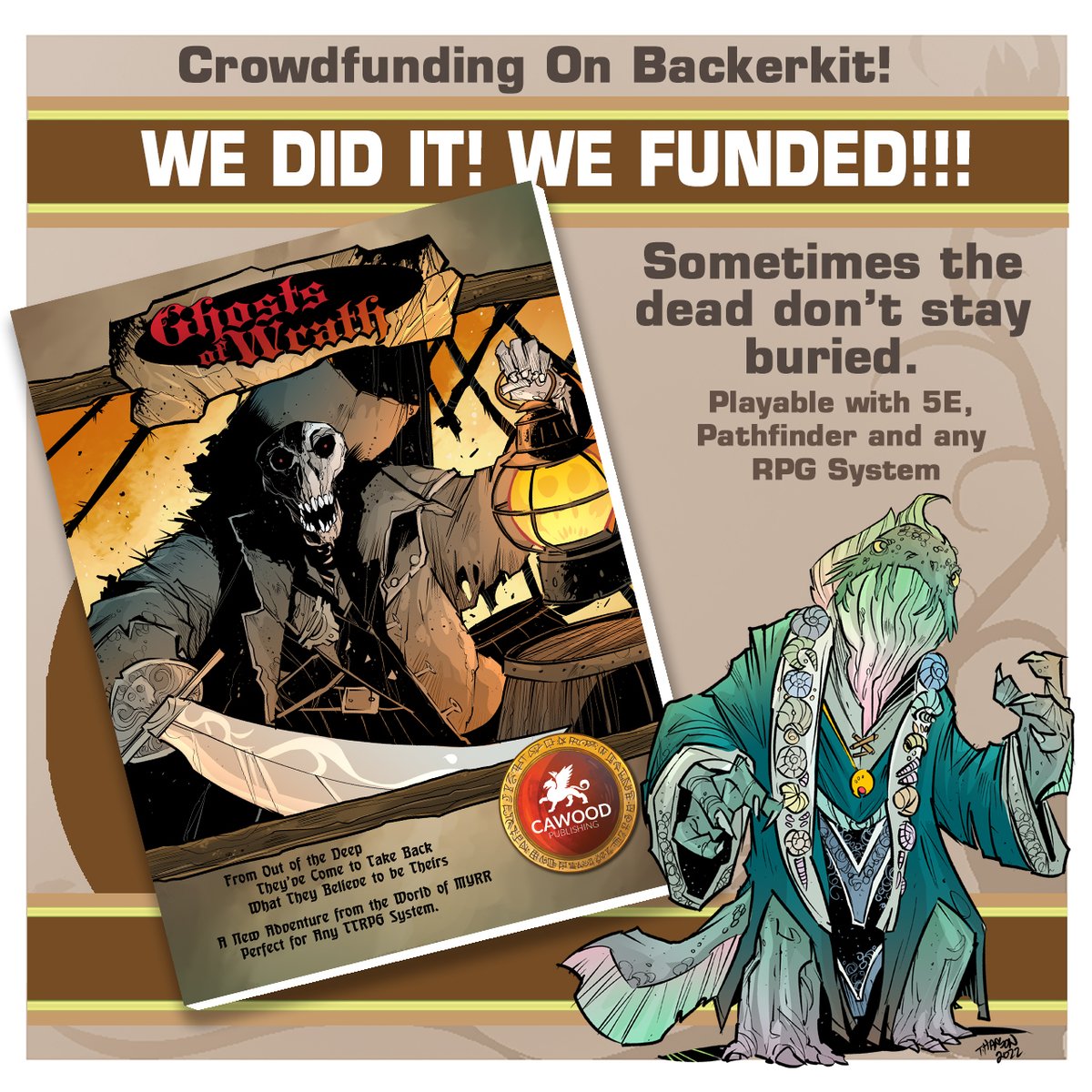 Funded! Thank you backers! Now the Ghosts of Wrath adventure has 54 hours to get stretch goals! backerkit.com/c/projects/caw…