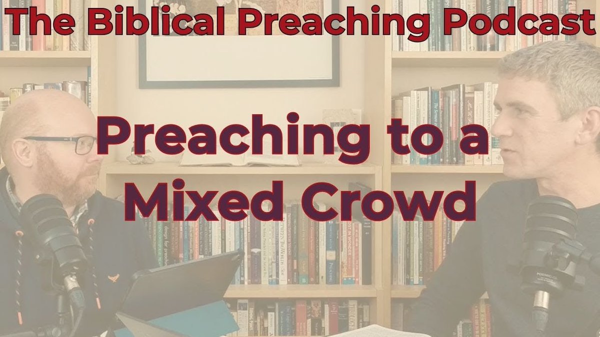 Cor Deo (@cordeouk) on Twitter photo It is now live - mixed crowd?
Episode 9: Preaching to a Mixed Crowd (The Biblical Preaching Podcast) <a href="/PeterMead/">Peter Mead</a> <a href="/realMChalmers/">Mike Chalmers</a>
youtu.be/9EYWdYuC2QA It is now live - mixed crowd?
Episode 9: Preaching to a Mixed Crowd (The Biblical Preaching Podcast) <a href="/PeterMead/">Peter Mead</a> <a href="/realMChalmers/">Mike Chalmers</a>
youtu.be/9EYWdYuC2QA