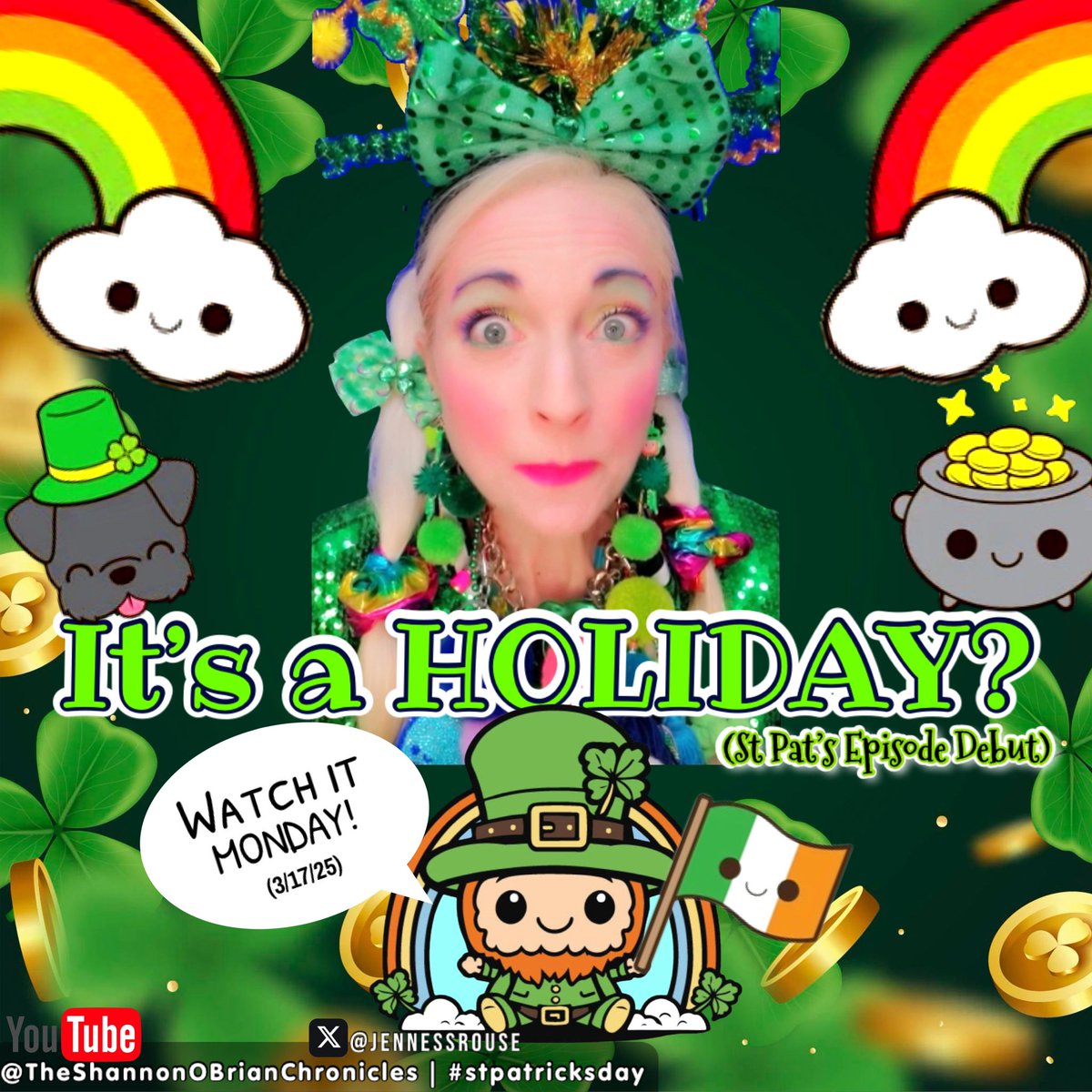 YES! It IS A Holiday tomorrow! Catch the New Shannon on St Patrick’s Day!

#stpatricksday #comedy #saintpatricksday #holiday #irish #theshannonobrianchronicles
