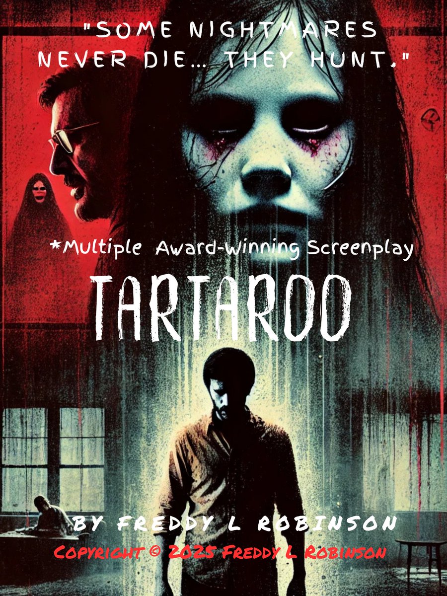 FreddyLRobinso7's tweet image. #Tartaroo #screenplay #movieposter #crime #thriller #horror #paranormal #psychological #supernatural #crime #awardwinning #freddylrobinson #posters #screenplays #screenwriter #filmmaker