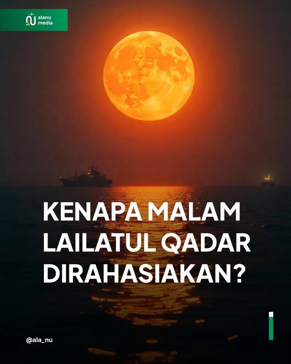 Kenapa Malam Lailatul Qadr Dirahasiakan?

A thread