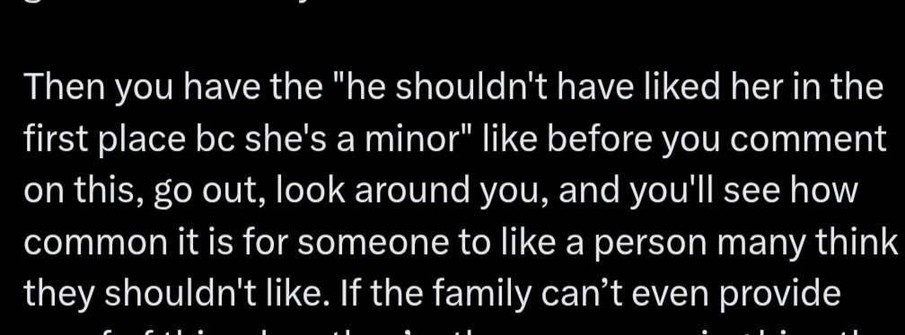 this is literally defense of pedophilia. how sad that women go to such lengths to defend depraved predatory men. fuck you.