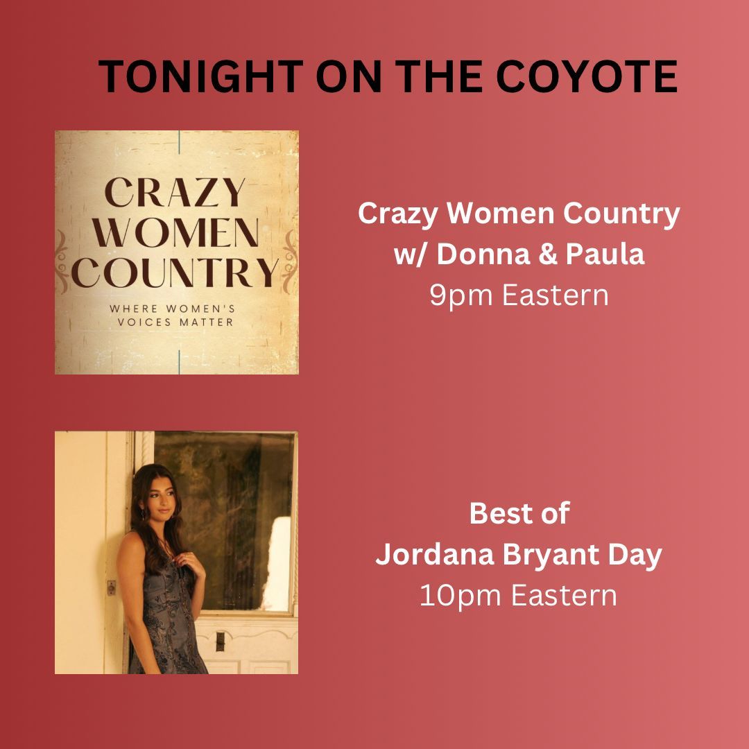 Join Donna &amp; Paula for an all-new @crazywomencoun1 tonight at 9 Eastern, then stick around for a re-air of Hannah’s conversation with @jordanabryant from this past Friday! Listen at coyoteonair.com #BoldNewCountry