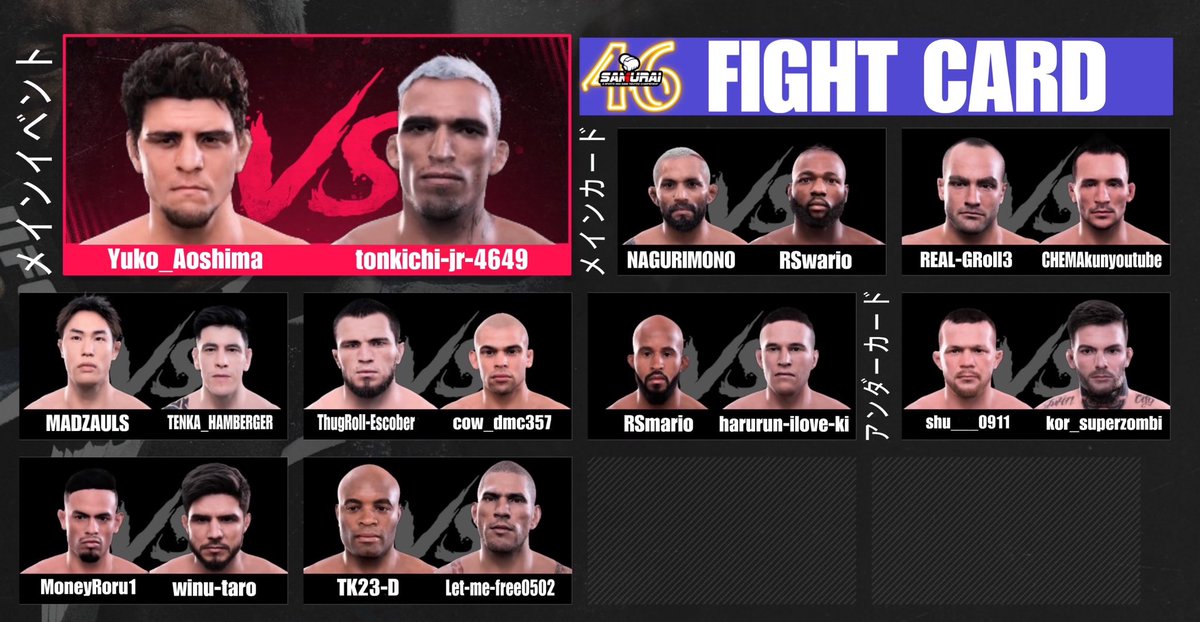 SAMURAI_MMAGAME's tweet photo. #SAMURAI46
FIGHTER OF THE NIGHT
@madzauls
FIGHT OF THE NIGHT
@daizu_soy_mario
🆚
@woth4MNBUB0axA6
PERFORMANCE OF THE NIGHT
@kakutogifanMMA
@Yuko_Aoshima
NAGURIMONO
@tk23d
#ufc5
#UFC5
#SAMURAIUFC https://t.co/KVU8iU3hhF