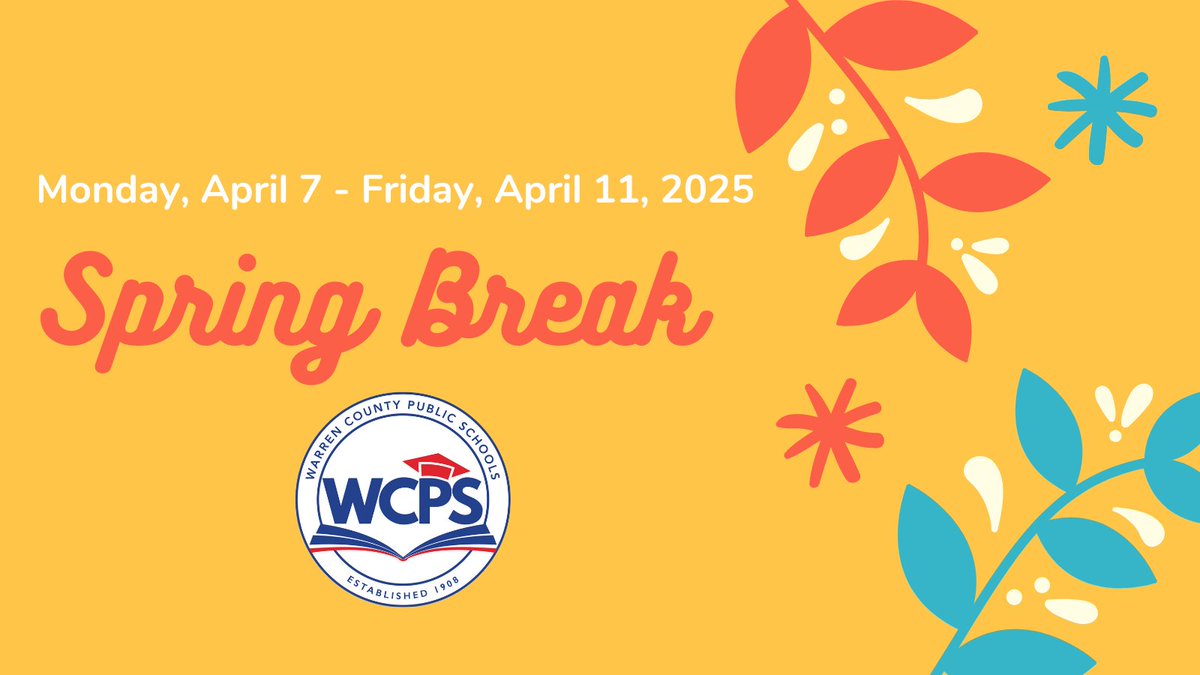 WarrenCoSchools's tweet image. Reminder: WCPS is not in session Monday, April 7 - Friday, April 11, 2025. Have a safe and fun Spring Break!