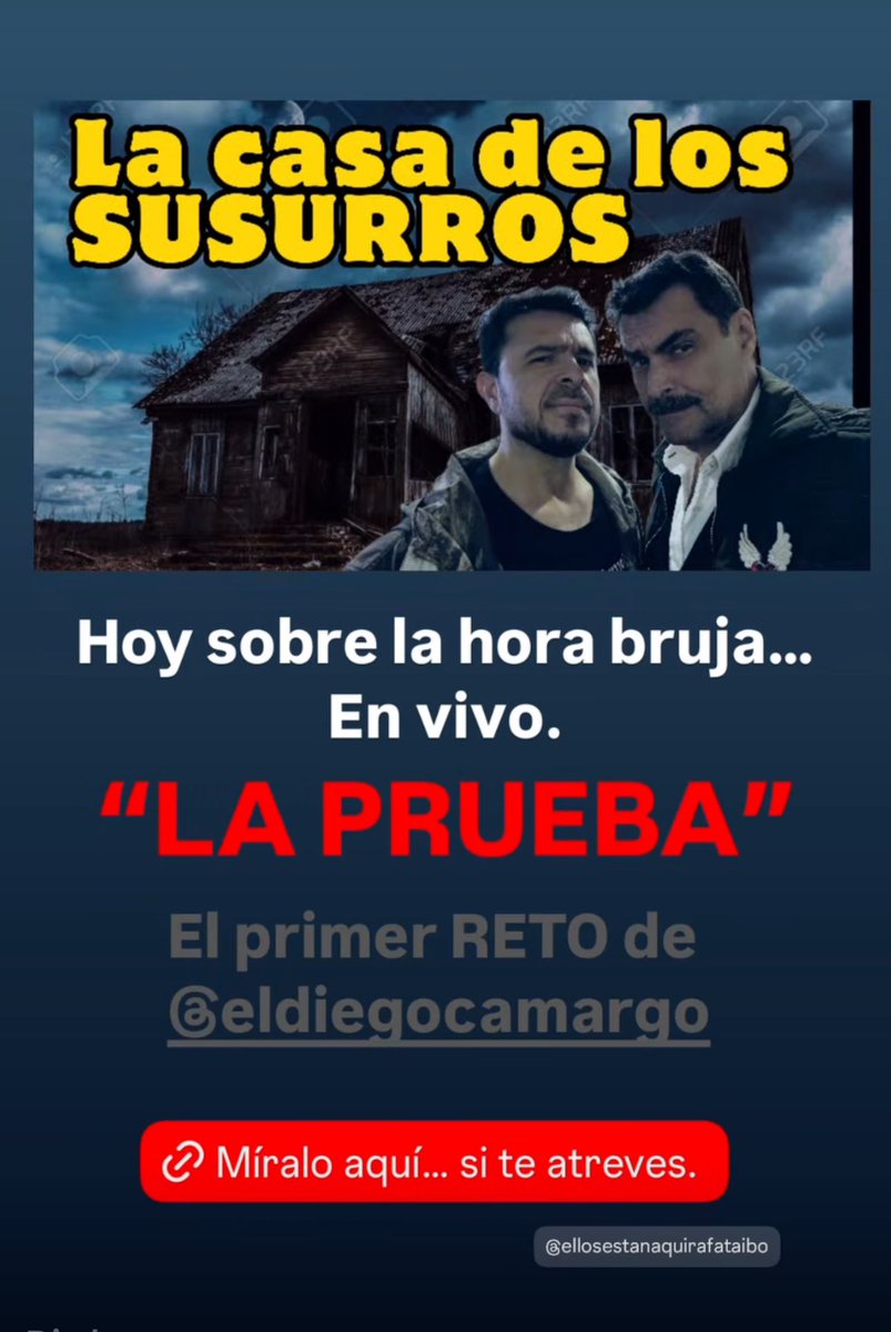 rafataibo's tweet photo. Hoy en vivo x mi canal de YOUTUBE, sobre la hora bruja…
La primera PRUEBA de @elDiegoCamargo , para evaluar su participación en LOS JUEGOS DEL MIEDO.
https://t.co/dCuG3hhvqz https://t.co/zG00x62uJ5