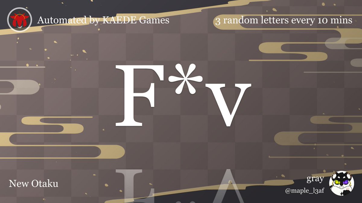 3 random letters every 10 mins tweet media