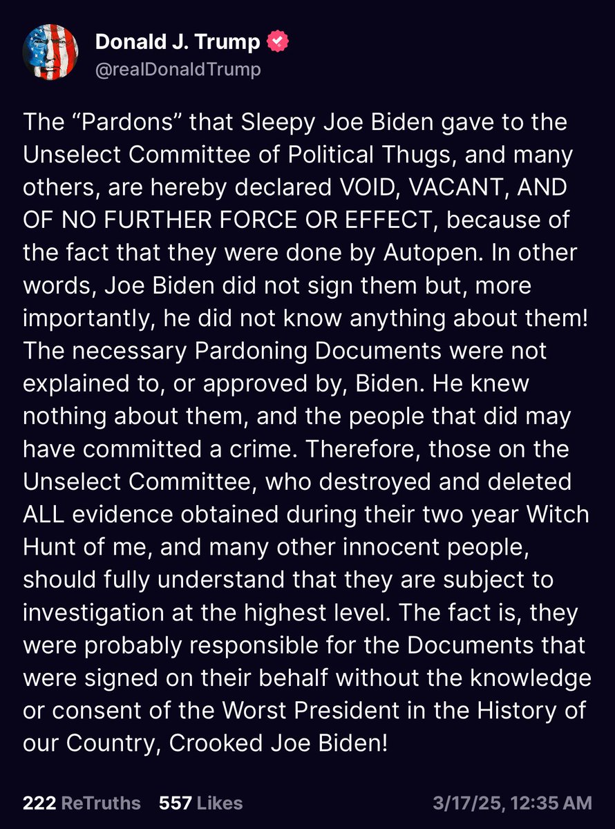 HOLY SMOKES

Trump says the pardons that Joe Biden gave are VOID because they were done by Autopen