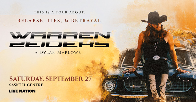 JUST ANNOUNCED: Warren Zeiders, one of Nashville’s newest, best-selling headliners is bringing the 'Relapse, Lies &amp; Betrayal Tour' to SaskTel Centre on September 27, with special guest Dylan Marlowe. 🤠💪

Tickets are on sale Friday, March 21 at 10 a.m.