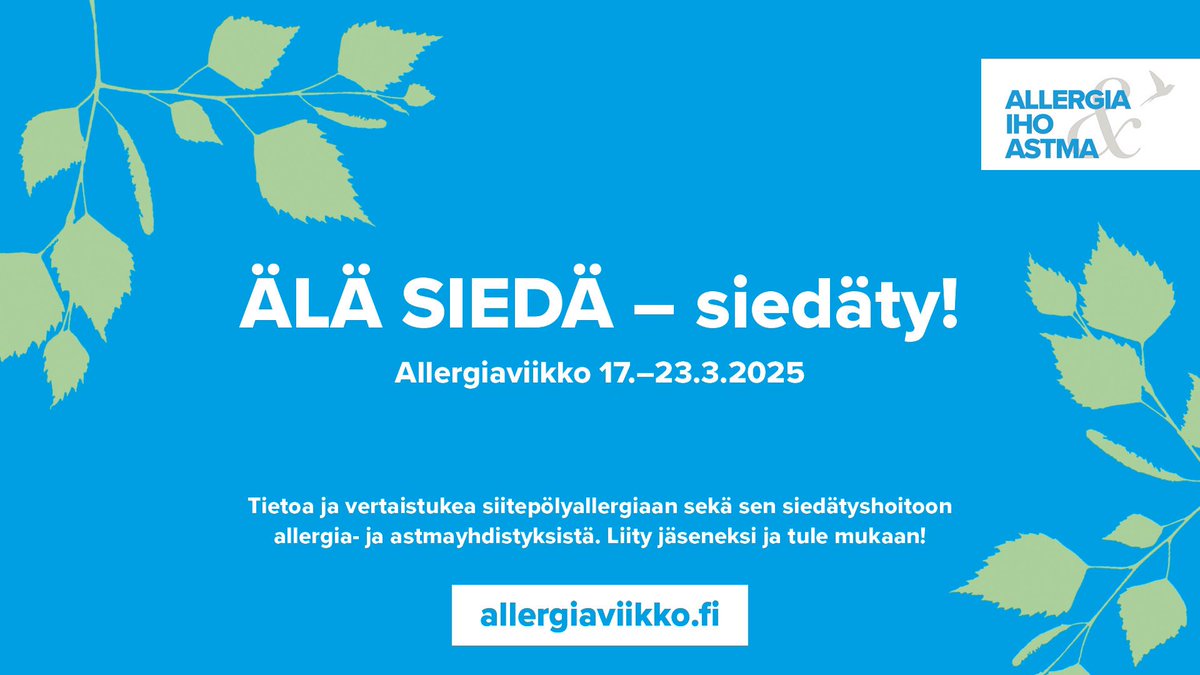 🍃 ÄLÄ SIEDÄ -SIEDÄTY 🍃

Allergiaviikko 17.-23.3.2025

Kannattaa liittyä jäseneksi. Saat viimeisintä tutkittua tieto, vertaistukea ja tuet tärkeää toimintaamme: allergia.fi/liity

#allergiaviikko2025 #allergia #astma #neuvonta #vertaistuki #siitepöly #siitepölyallergia