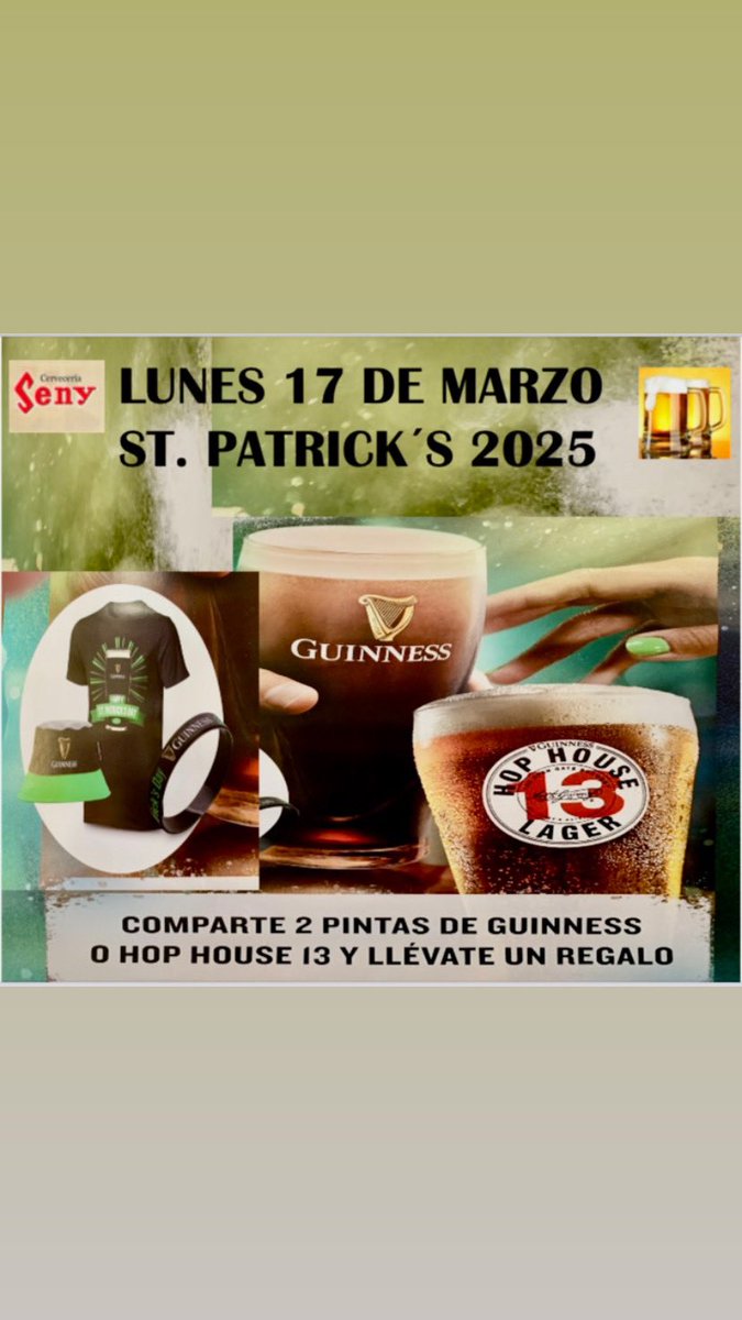 SenyCerveceria's tweet photo. St. Patrick’S 2025 @guinness_spain #cratfbeer #promociones #eventos #cervezasartesanalesmadrid #guinness #hothouse #stpatricksday☘️ #cerveceriaseny #tiendacervezas #cerveceriamadrid #tequeños #pollocajun #cerveceriaespecializada #perritoscalientes #salchipapas #hamburguesas https://t.co/Vm5JOMMaDo