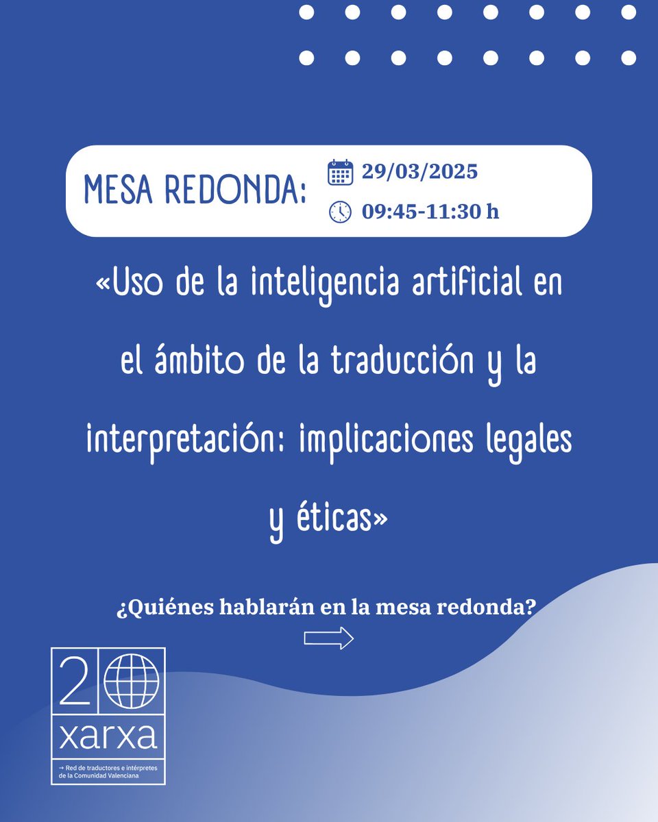 xarxativ's tweet photo. No te pierdas la mesa redonda «Uso de la inteligencia artificial en el ámbito de la traducción y la interpretación: implicaciones legales y éticas». 
Te esperamos el 29 de marzo a las 9:45 h en la Universidad Europea de Valencia (c/ Guillem de Castro, 175, Valencia) o en remoto. https://t.co/anUxhB96mZ
