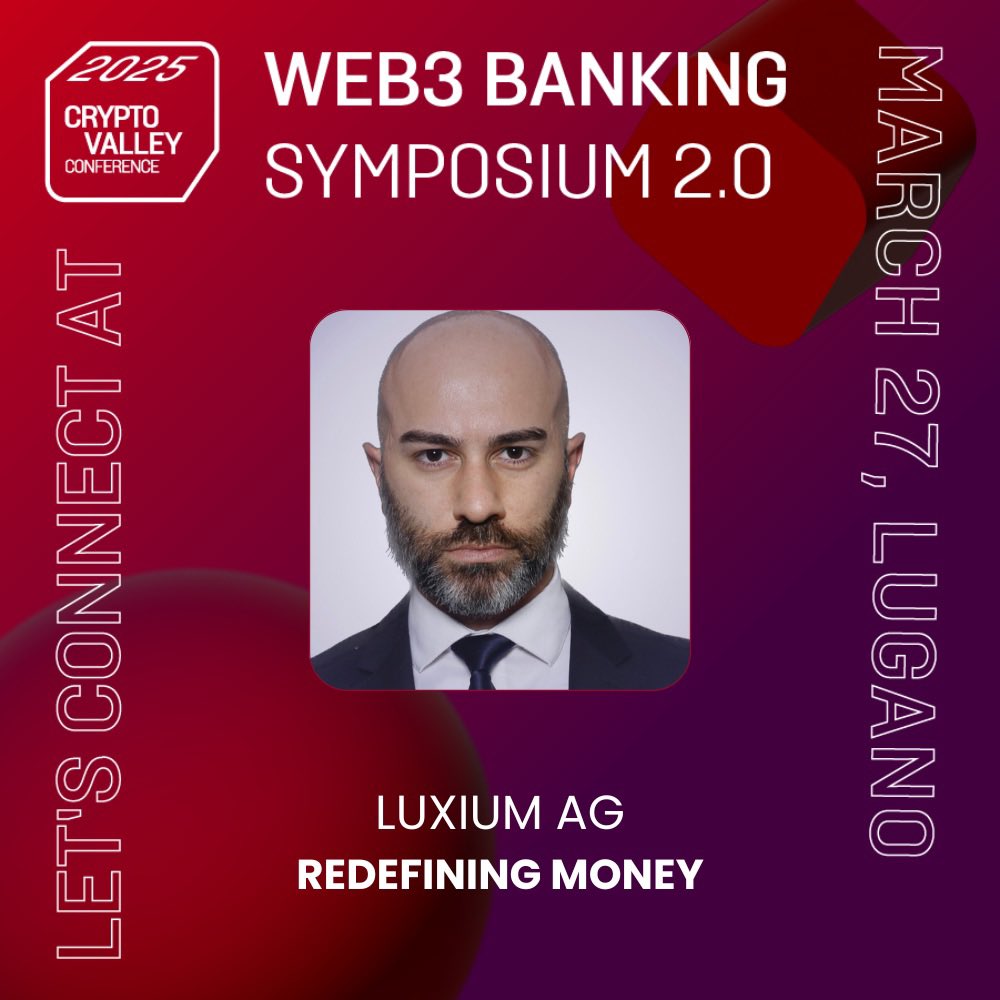 LuxiumOfficial's tweet photo. 🚀 Luxium at Crypto Valley Conference 2025! On March 27 in Lugano, Switzerland, Luxium will join the Web3 Banking Symposium 2.0 to shape the future of decentralized finance. 🌐
The financial system is evolving - Luxium is leading the revolution! #Luxium #Web3Banking #DefiRevolution #ლუქსიუმი @thecryptovalley