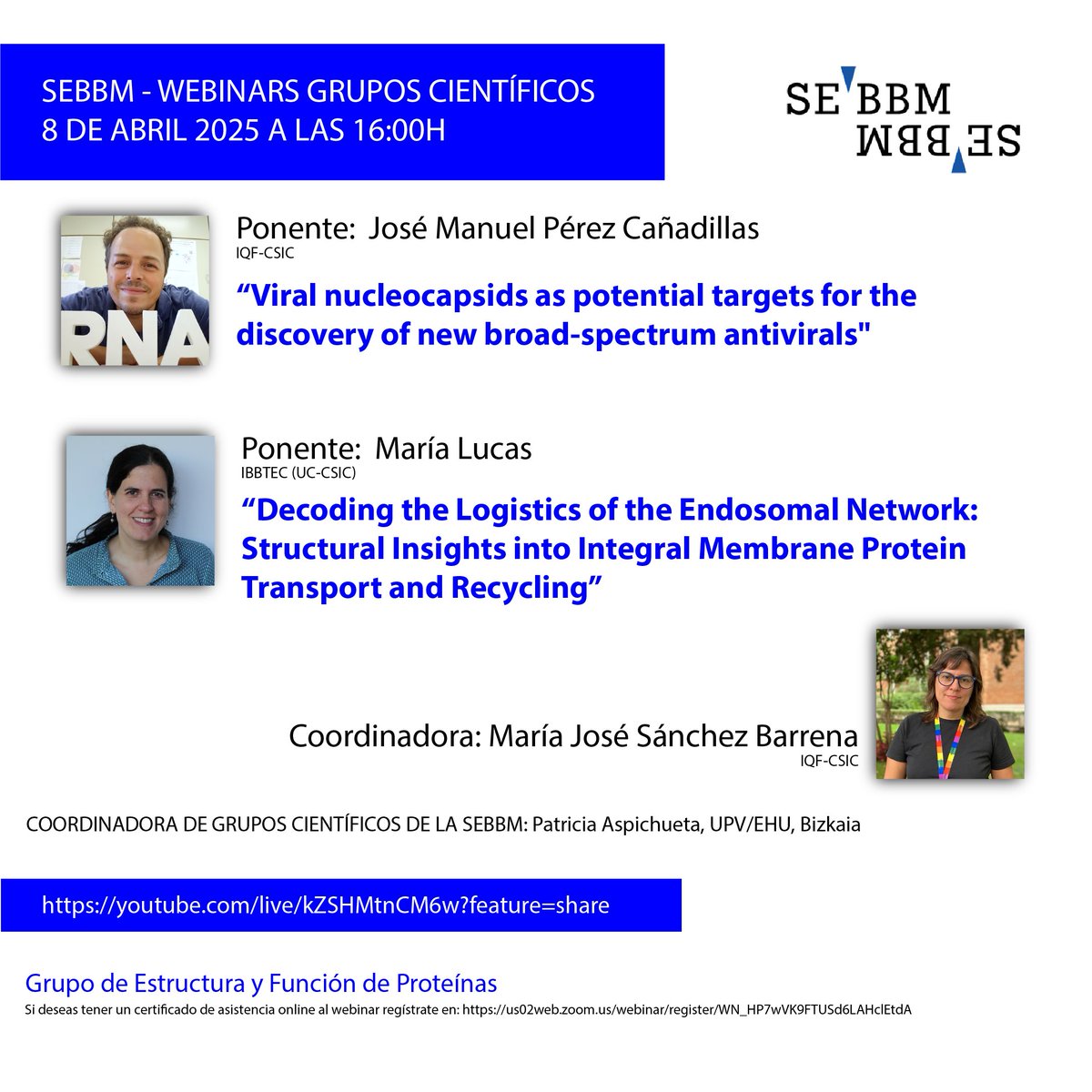 <a href="/sanchez_barrena/">Maria Jose Sanchez-Barrena</a> <a href="/iqf_csic/">IQF-CSIC</a> 🗣️María Lucas, <a href="/IBBTEC/">IBBTEC</a> (UC-CSIC).
Decoding the Logistics of the Endosomal Network: Structural Insights into Integral Membrane Protein Transport and Recycling

✍️ f.mtr.cool/uvetjmpbmq
▶️ Síguelo en directo: f.mtr.cool/nkjngnbjzu