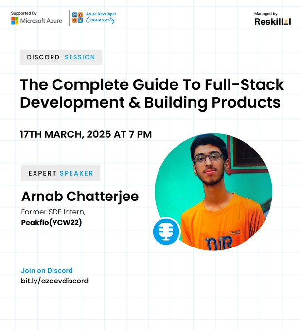 Join us this evening at 7 PM for an exciting session with our expert speaker, Arnab! 🌟

Arnab will be giving an in-depth guide to full-stack development and how to build amazing products.

Make sure you're there—join here: bit.ly/azdevdiscord