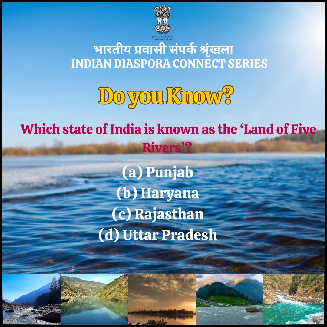 diaspora_india's tweet photo. Dear #BharatiyaPravasi, Which state of India is known as the ‘Land of Five Rivers’?
#LandOfFiveRivers- Life is like a River
#India #FiveRivers https://t.co/OsYeXzgleh