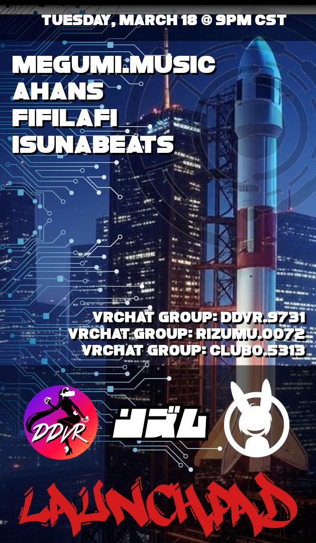 This Tuesday, March 18th, @ 9PM CST, is Launchpad with <a href="/Visit_Club_O/">C!ub O!</a> , <a href="/Club_DDVR/">DanceDanceVR</a> , and Rizumu!

#PLUR #VRChat