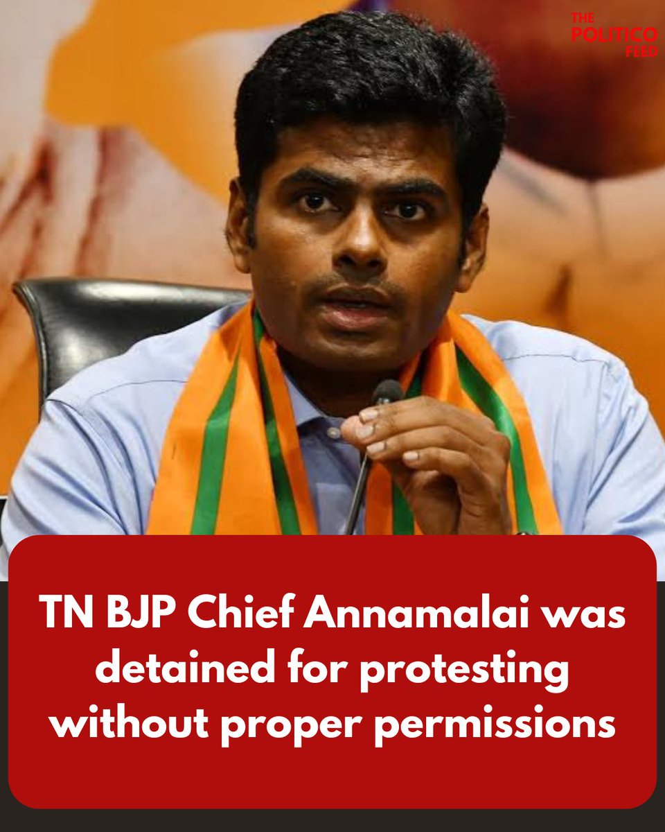 ThePoliticoFeed's tweet photo. TN BJP Chief Annamalai was detained for protesting without proper permissions.

#Annamalai #BJP #Protest #ThePoliticoFeed https://t.co/MVc35yhHrZ