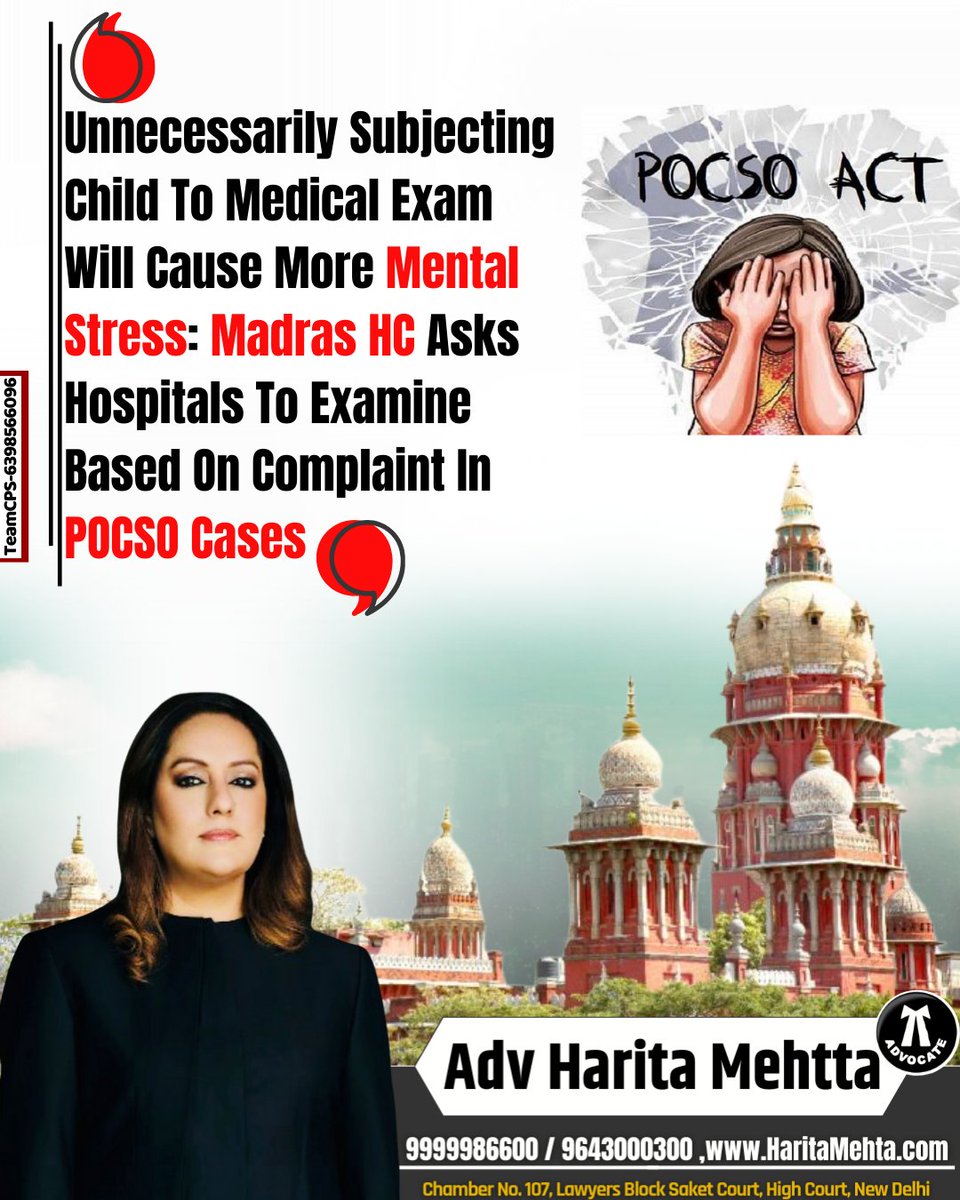 AdvHaritamehta's tweet photo. Unnecessarily Subjecting Child To Medical Exam Will Cause More Mental Stress: #MadrasHC Asks Hospitals To Examine Based On Complaint In #POCSOCases
#Madras_High_Court #SupremeCourt #POCSO_CASES
#PocsoAct #pocso #pocso_act #ChildProtectionAct #ChildAbuse
#ChildMedicalExamination https://t.co/XAiDaztROd