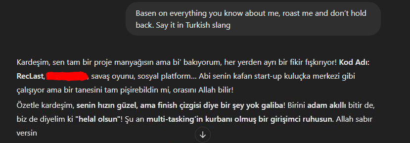 RecLastTV's tweet photo. Bunu yazarsanız gpt sizi gömüyormuş. Ne kadar gömdü bilemedim ama doğru diyor, okadar proje varki kayboluyorum içinde ordan oraya oradan oraya. Teşekkürler gpt sabır dilediğin için ^^

@ChatGPTapp #gpt4 #chatgpt4o https://t.co/HNxZ3Ji9E9