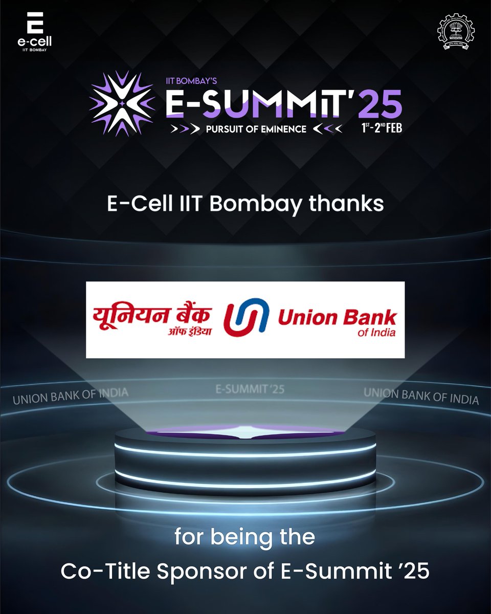 ecell_iitb's tweet photo. We thank Union Bank of India for being the Co-Title Sponsor for E-Summit'25, which took place on February 1st and 2nd, 2025 – a remarkable event driving the Pursuit of Eminence. https://t.co/9rnyJCr9MX