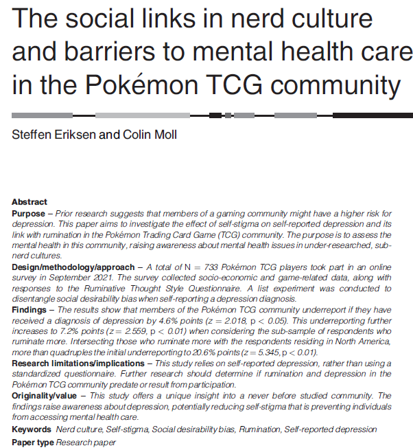 Steffen Eriksen (@steff5001) on Twitter photo 📢Big news📢
My co-author, <a href="/ColinMollPx/">@colinmoll.bsky.social</a> and I are excited to present the first ever Research article on the Pokémon TCG community.
emerald.com/insight/conten…
Of all the things that I have ever written, this is the one I am most proud of :) 📢Big news📢
My co-author, <a href="/ColinMollPx/">@colinmoll.bsky.social</a> and I are excited to present the first ever Research article on the Pokémon TCG community.
emerald.com/insight/conten…
Of all the things that I have ever written, this is the one I am most proud of :)