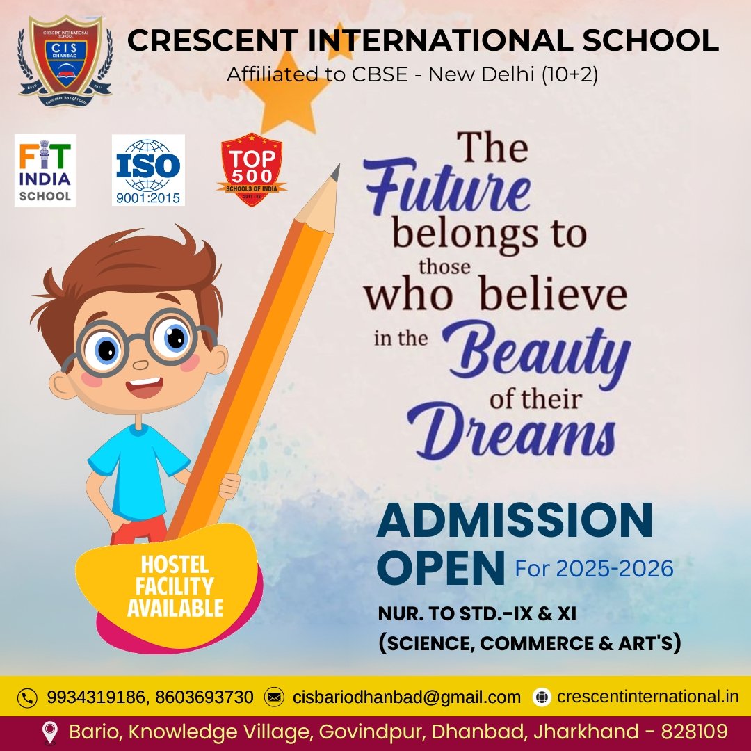 cisbariodhanbad's tweet photo. 🌟 Admissions Open 2025-26! 🌟

✅ Nursery to Std. 9 &amp; 11 (Science, Commerce &amp; Arts)
🏫 Crescent International School (CBSE) – Where Excellence Begins!

📞 Call Now: 9934319186 

#AdmissionsOpen #BestSchool #EnrollNow #CrescentInternationalSchool #FutureBeginsHere https://t.co/ZsaTTxbgwq