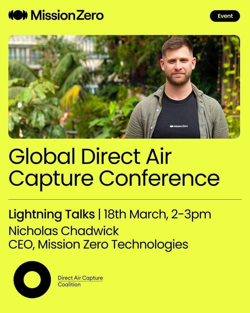 Mission Zero Technologies (@missionzerotech) on Twitter photo See you this week at <a href="/DACCoalition/">DAC Coalition</a>’s Global Direct Air Capture Conference!
⚡️Don’t miss the Lightning Talks on Tuesday 18th (2-3pm) — where our CEO, Nicholas Chadwick, will be sharing insights from our deployment journey.
#GDACC2025 See you this week at <a href="/DACCoalition/">DAC Coalition</a>’s Global Direct Air Capture Conference!
⚡️Don’t miss the Lightning Talks on Tuesday 18th (2-3pm) — where our CEO, Nicholas Chadwick, will be sharing insights from our deployment journey.
#GDACC2025