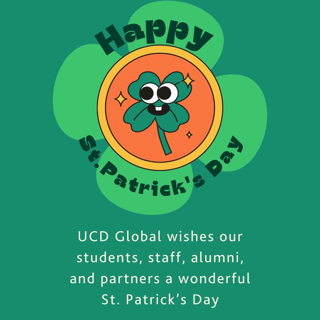 ucd_global's tweet image. Lá Fhéile Pádraig sona duit! 🇮🇪 Happy St. Patrick's Day to all our UCD students, staff, alumni, and partners.