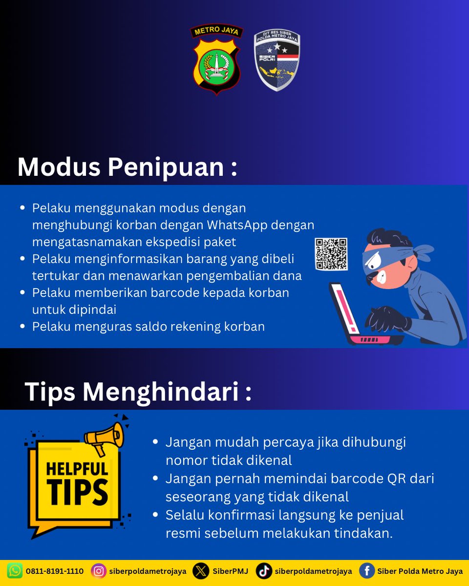 ⚠️ Waspada Modus Penipuan Penukaran Barang! ⚠️

Pelaku mengaku barang belanjaan Anda tertukar lalu menawarkan pengembalian dana. Korban diminta memindai barcode, yang ternyata berisi tautan berbahaya untuk mencuri saldo rekening!