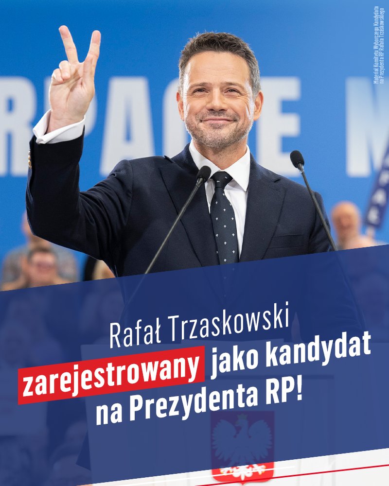 Rafał @Trzaskowski_ oficjalnie zarejestrowany jako kandydat na Prezydenta RP❗

18 maja razem idziemy po zwycięstwo #Trzaskowski2025 ✌🇵🇱