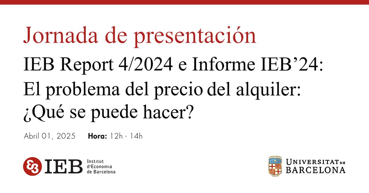 📣 #SaveTheDay!
Jornada de presentación del #IEBReport 4/2024 "El problema del precio del alquiler: ¿Qué se puede hacer?" y el Informe IEB’24

🗓️ 1 de abril
🕛 12h - 14h
📍 UB, Facultad de Economía y Empresa

Programa &amp; inscripción ⬇️
f.mtr.cool/ihgkzgvhbz
