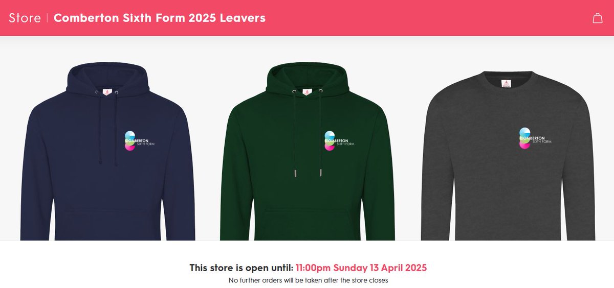 Year 13 - "Leavers hoodie shop" is now OPEN!
You can choose style, colours, size and incorporate your name/nickname it if you choose to.
The shop will be open from now until April 13th to allow for delivery (to your home address) before your last day (Friday 9th May).