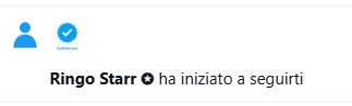 Allora io non entravo su Twitter da un po' perché l'app vecchia ormai è bloccata, tuttavia mi chiedo: sarà vero che Ringo Starr ha iniziato a seguirmi oppure è tutta una macchinazione dei poteri forti del capitalismo globale che vogliono farmi fare l'abbonamento a pagamento?