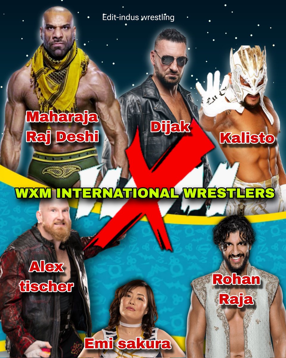 indus_wrestling's tweet image. International Wrestlers of @Official_WXM
@RajTheMaharaja @DijakFYE #kalisto @RavenousRohan @EmiSakura_gtmv #alextscher and more
#prowrestling #wxm #jindermahal #jeetrama