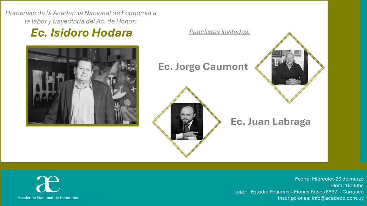 🔜Los invitamos a participar del evento homenaje a la labor y trayectoria del Ec. Isidoro Hodara, Académico de Honor de la Academia Nacional de Economía. Próximo miércoles 26 de marzo 18:30hs. Los esperamos!🙌