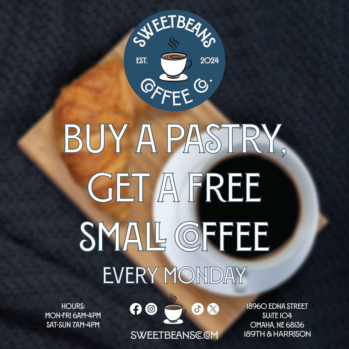 SBCoffeeCo's tweet photo. MONDAY JUST GOT A WHOLE LOT SWEETER!☕️🥐

Start your week right with our special offer: buy and pastry and get a FREE small coffee EVERY MONDAY!

Stop by our location off 192nd and Harrison between 6am-4pm! Your Monday motivation awaits!

#sweetbeanscoffeecompany #mondaydeal https://t.co/p7eA2ejbER