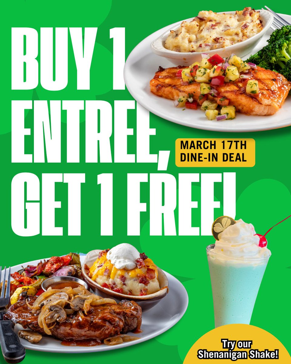 🍀Let’s Get Shamrocked! 🍀

We’re serving up a deal that’s pure gold — Buy 1 Entree, Get 1 FREE! 🌈✨ While you’re here, try our Boozy Shenanigan Shake - available for a limited time!

Available for dine-in on March 17th at participating locations. Higher price prevails.