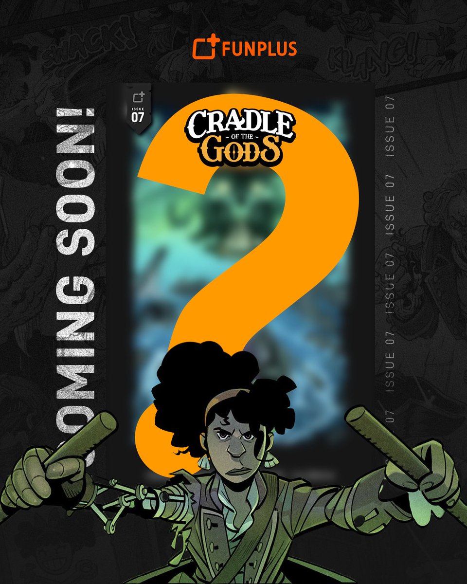 FunPlusGames's tweet image. 🚨 New &quot;Cradle of the Gods&quot; issue alert! Issue #07 is sailing your way soon!

Missed the earlier action? No worries! Set sail to our website and catch up to be ready for the latest adventures.
🔗 funplus.info/CradleOfTheGods

#ComingSoon #StudioEllipsis #CradleOfTheGods  #FunPlus