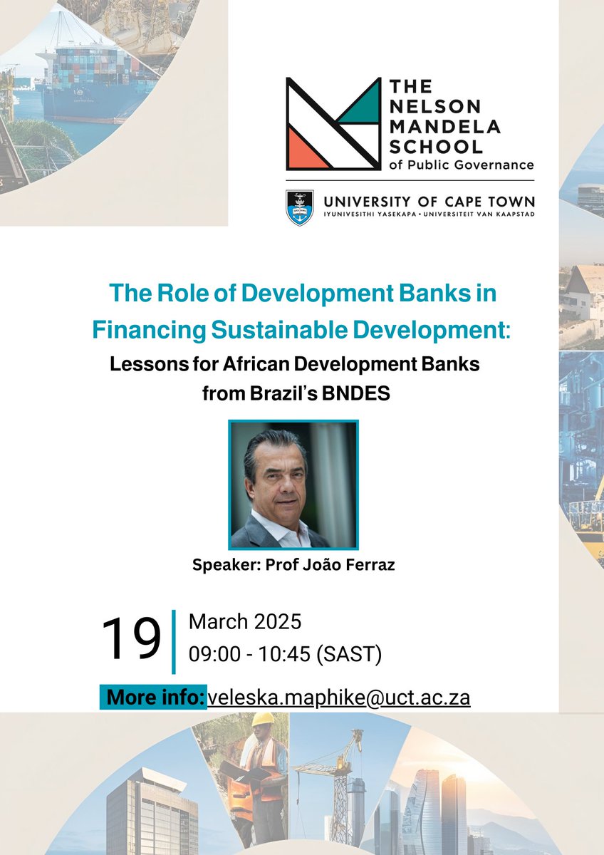 The School is pleased to host a seminar with Prof Joao Ferraz, an adjunct professor at the School and a former member of the Executive Board of the Brazilian Development Bank (BNDES). 

This seminar aims to draw lessons from BNDES for African Development Banks.

🗓️19 March 2025