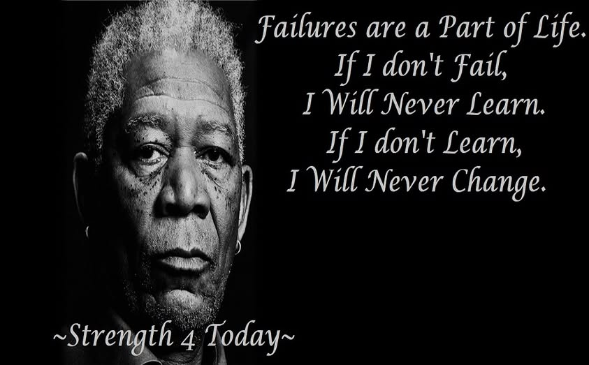 Strengthfor2day's tweet photo. Failures Are A Part of Life.
If I Don't Fail, I Will Never Learn.
If I Don't Learn, I Will Never Change.
#Failures #PartOfLife #Fail #Learn #Change #RecoveryPosse #Strengthfor2day https://t.co/Khpk1FGj3P