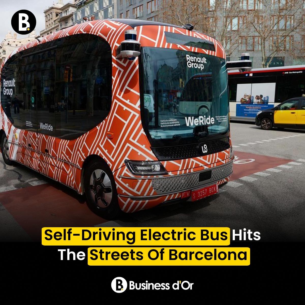 BusinessdOr's tweet image. Renault is testing a new driverless minibus in Barcelona, offering free rides to commuters. The autonomous electric bus runs on a 2.2-km (1.3-mile) circular route with four stops in the city center.

#Renault #AutonomousBus #Barcelona #ElectricBus #WeRide #Spain #businessdor