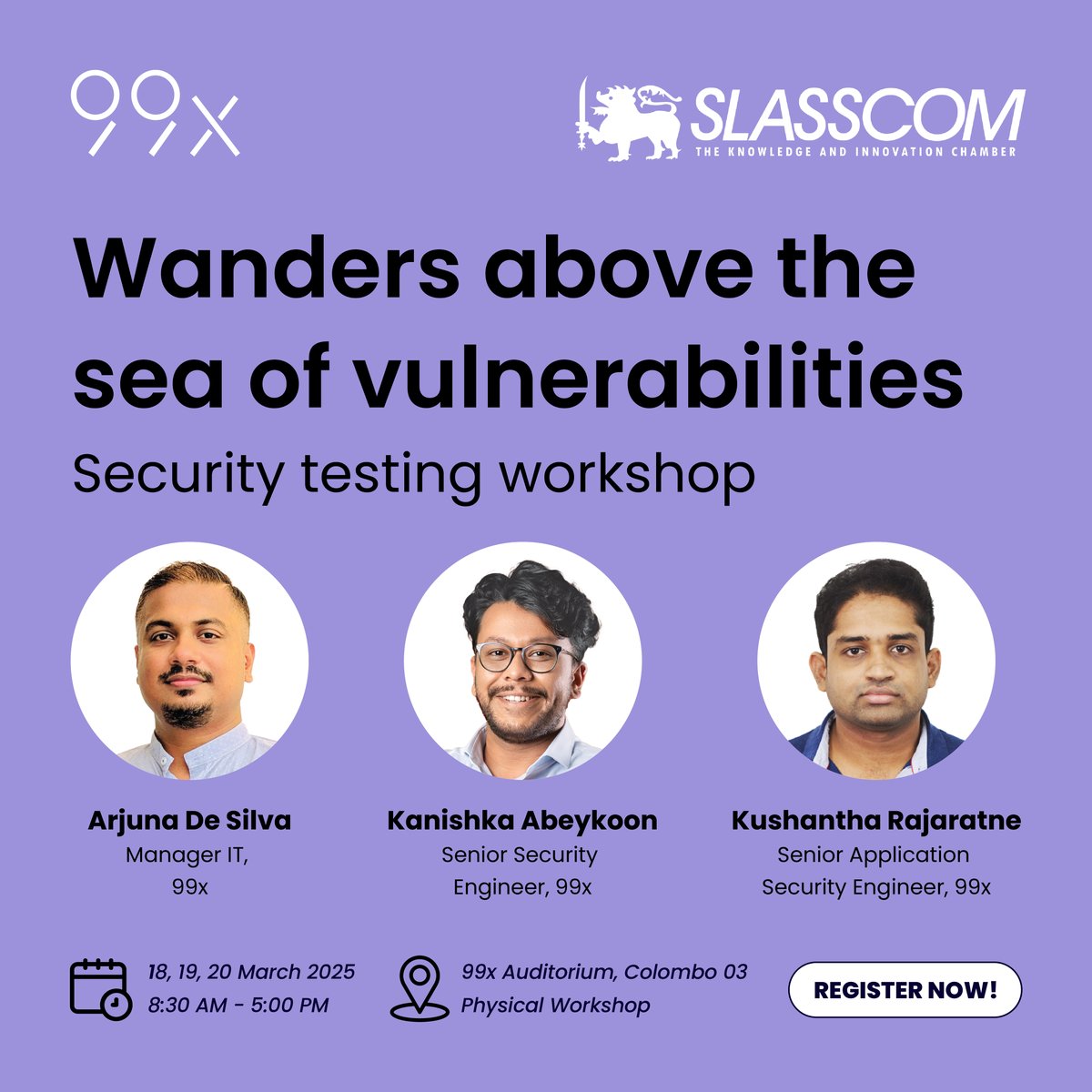 99x, in collaboration with SLASSCOM Academy, brings you an exclusive 3-day deep dive into Security Testing, a hands-on learning experience designed to equip you with the skills to identify, analyze, and mitigate security vulnerabilities effectively. 
 slasscom.glueup.com/event/security…