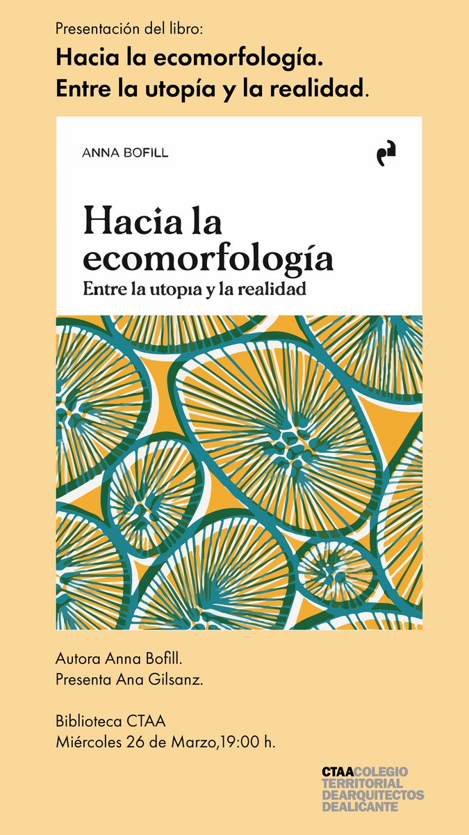 @NAM (@nam_arquitectas) on Twitter photo Tomen nota... miércoles 26 de marzo a las 19h en la biblioteca del <a href="/CTAA_Alicante/">Colegio Territorial de Arquitectos de Alicante</a>, presentación del libro de <a href="/AnnaBofillLevi/">Anna Bofill Levi</a> de <a href="/e_Asimetricas/">EdicionesAsimétricas</a>
#presentación #libro #ecomorfología #asimétricas #bofill #annabofill #arquitecta #investigación Tomen nota... miércoles 26 de marzo a las 19h en la biblioteca del <a href="/CTAA_Alicante/">Colegio Territorial de Arquitectos de Alicante</a>, presentación del libro de <a href="/AnnaBofillLevi/">Anna Bofill Levi</a> de <a href="/e_Asimetricas/">EdicionesAsimétricas</a>
#presentación #libro #ecomorfología #asimétricas #bofill #annabofill #arquitecta #investigación