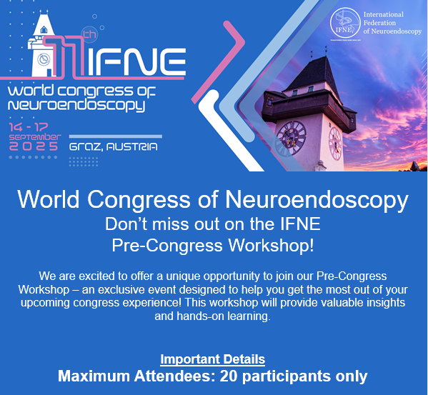 ifnefederation's tweet photo. Don’t Miss the IFNE Pre-Congress Workshop!

Join us for an exclusive Pre-Congress Workshop at the World Congress of Neuroendoscopy!

Limited to just 20 participants! Secure your spot ASAP here: https://t.co/I8Cgtp43Ao

#IFNE2025 #MedicalInnovation https://t.co/KhvD23s5vs
