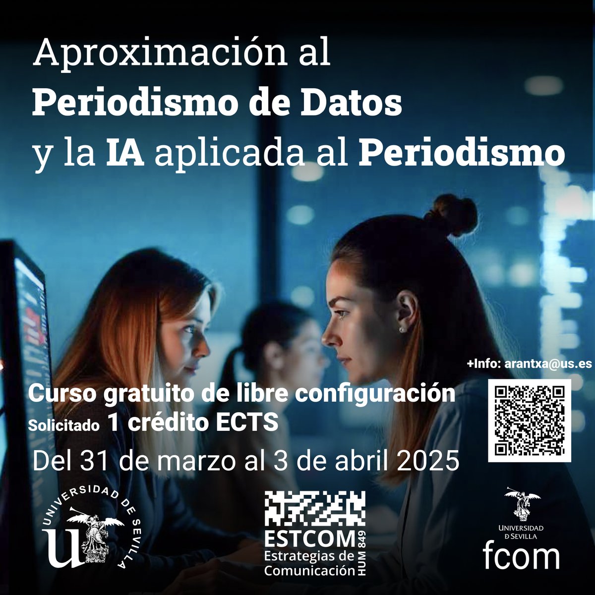 arantxarsm's tweet photo. 📢Curso: 𝗣𝗲𝗿𝗶𝗼𝗱𝗶𝘀𝗺𝗼 𝗱𝗲 𝗗𝗮𝘁𝗼𝘀 𝗲 𝗜𝗔 GRATUITO en Facultad de Comunicación de @unisevilla Inscríbete en: https://t.co/nadnZp2QHL Para cualquier duda escribe a: arantxa@us.es https://t.co/3vRlviM1eB