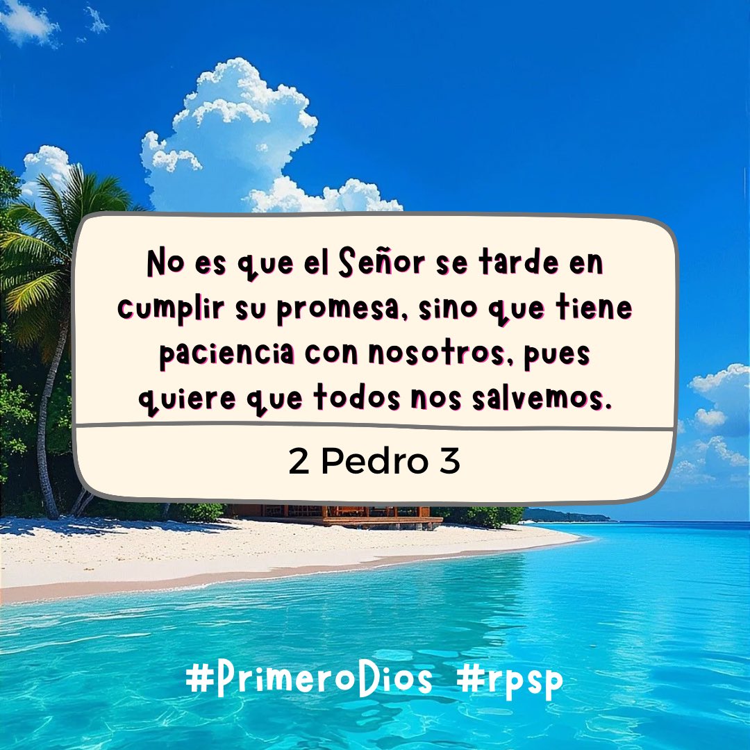 Pr_Bailon's tweet photo. #PrimeroDios #rpsp #2Pedro 3 https://t.co/t3fHzKZXKr